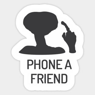 Phone a Extraterrestrial Friend Sticker